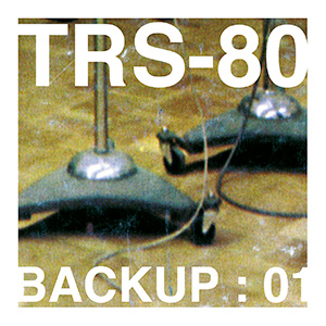 TRS-80 Backup : 01